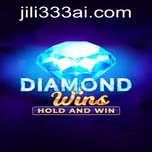 Discover the Thrilling World of DiamondWins with JiLi333