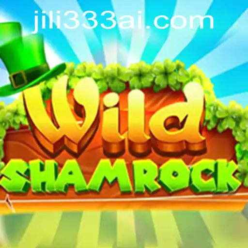 Discovering the Enchanting World of WildShamrock: A Journey Through JiLi333